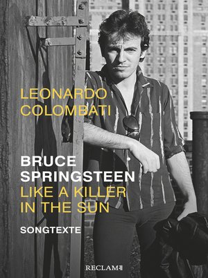 cover image of Bruce Springsteen – Like a Killer in the Sun. Songtexte